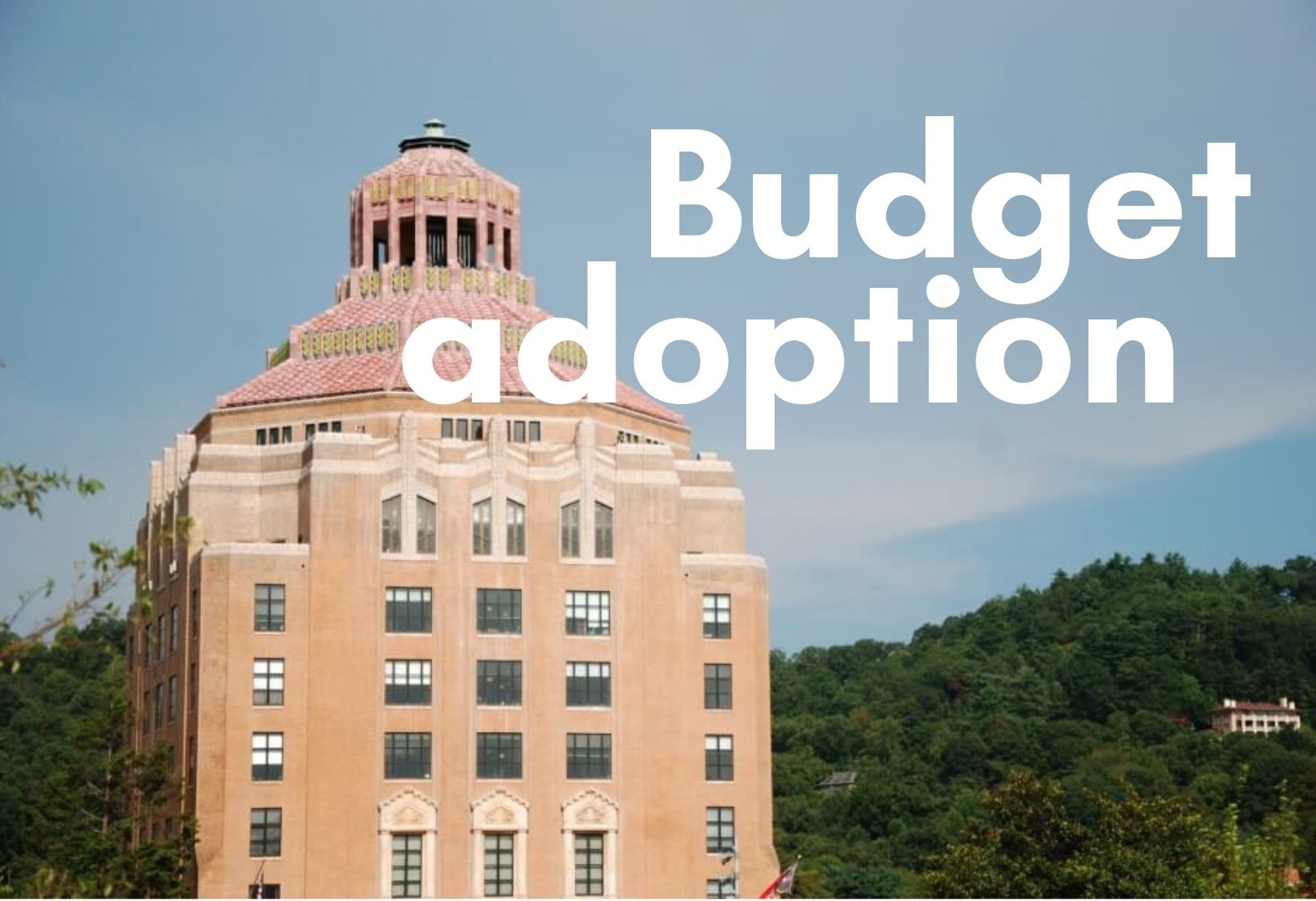 Asheville City Council passes FY25 budget with key investments in 