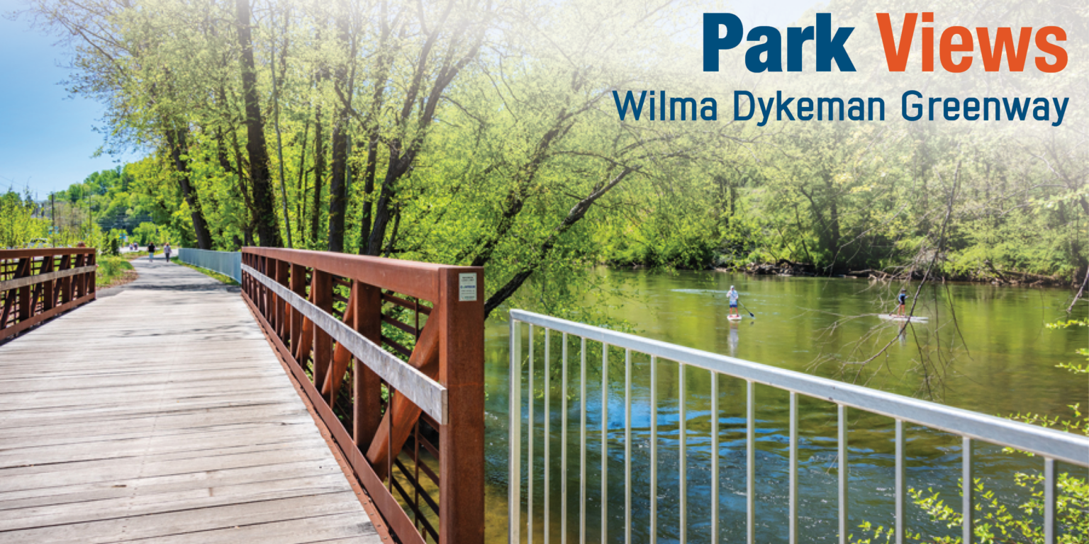 Park Views Wilma Dykeman Greenway The City Of Asheville