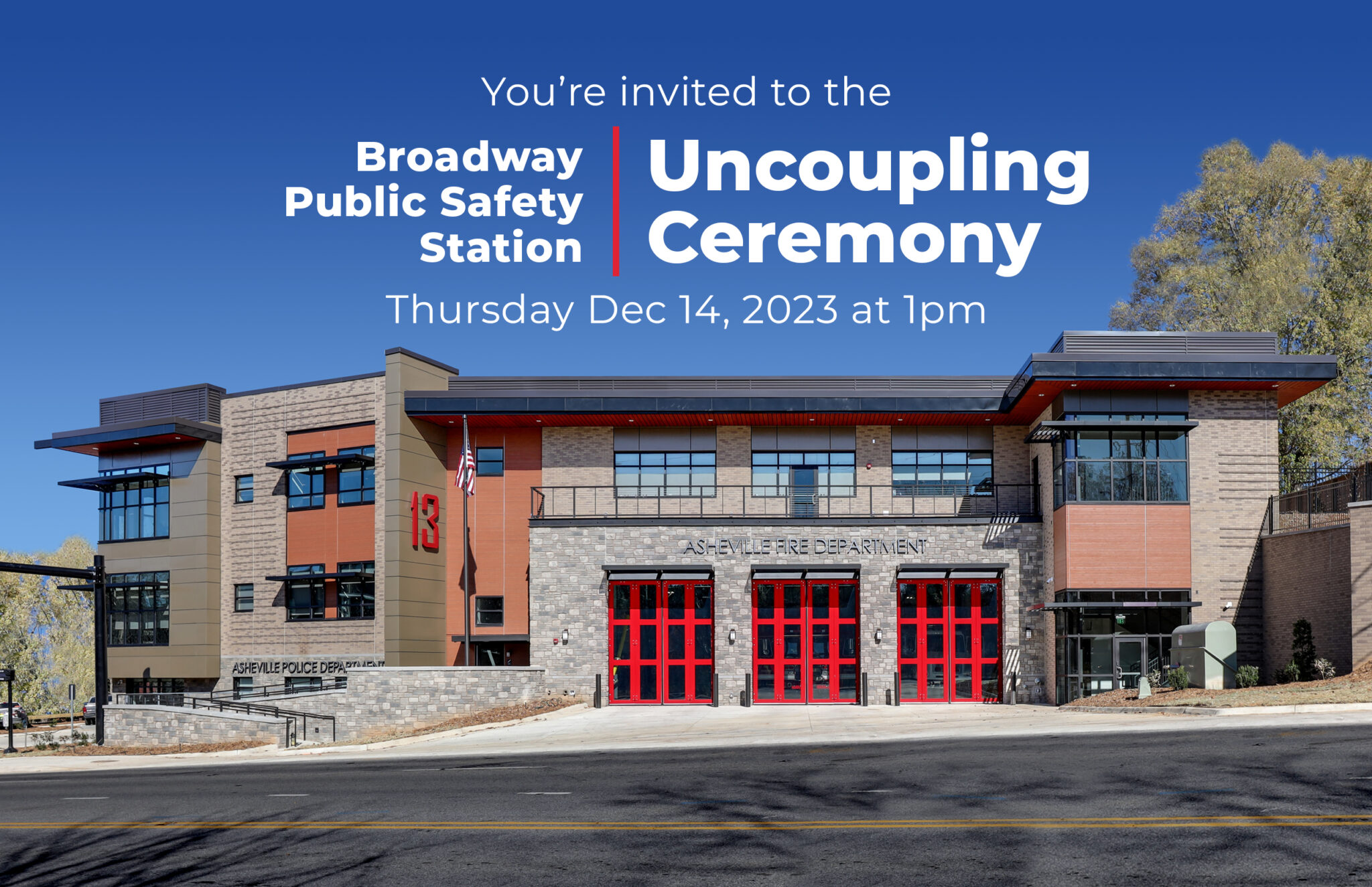 City Of Asheville Invites Community To Broadway Public Safety Station Uncoupling Ceremony On 0465